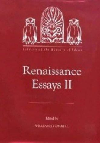 Renaissance Essays II (Library of the History of Ideas)