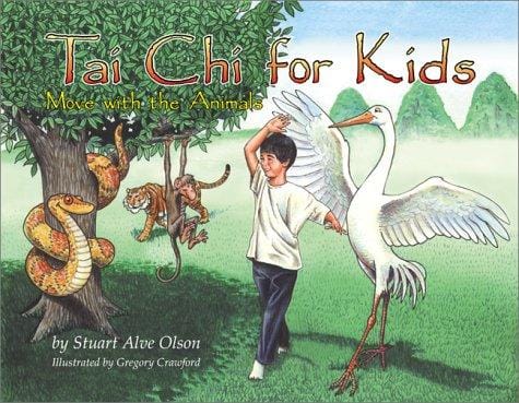 Tai Chi for kids: move with the animals : eight simple Tai Chi movements parents can teach their children for health, imagination, and play