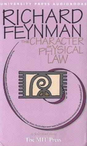 The Character of Physical Law (Pearl Classics)