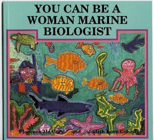 You Can Be a Woman Marine Biologist