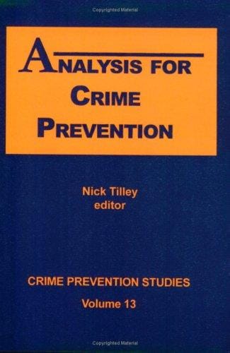Analysis for Crime Prevention (Crime Prevention Studies, Volume 13) (Crime Prevention Studies, Volume 13)