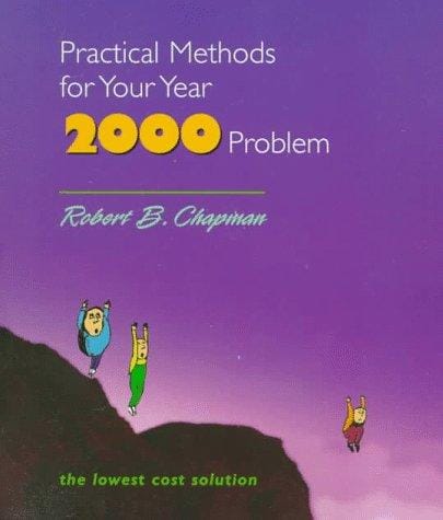 Practical Methods for Your Year 2000 Problem: The Lowest Cost Solution