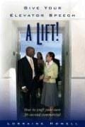 Give Your Elevator Speech a Lift!