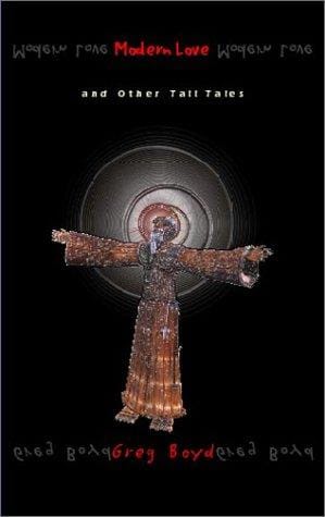 Modern love & other tall tales