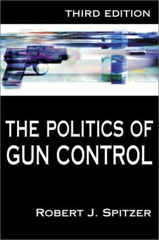 The Politics of Gun Control