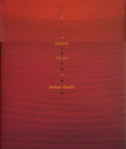 Seeker: The Art of Sohan Qadri