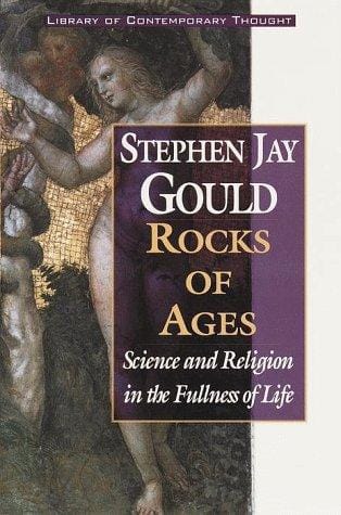 Rocks of ages: science and religion in the fullness of life