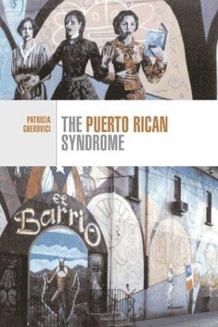 The Puerto Rican Syndrome (Cultural Studies)