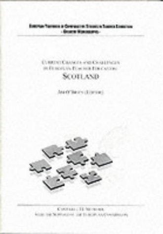 Research Reports: Current Changes and Challenges in European Teacher Education: Scotland