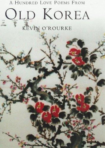 A Hundred Love Poems From Old Korea