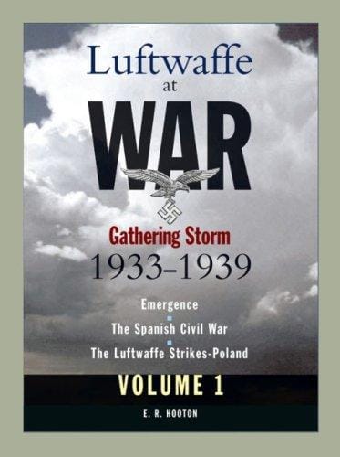 Luftwaffe at War: Gathering Storm 1933-1939 Volume 1 (Luftwaffe at War)