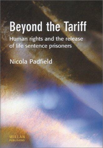 Beyond the tariff: human rights and the release of life sentence prisoners