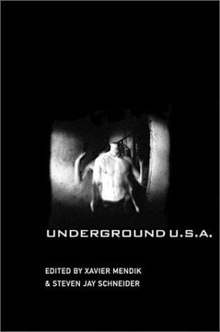 Underground U.S.A.: Filmmaking Beyond the Hollywood Canon (Alterimage)
