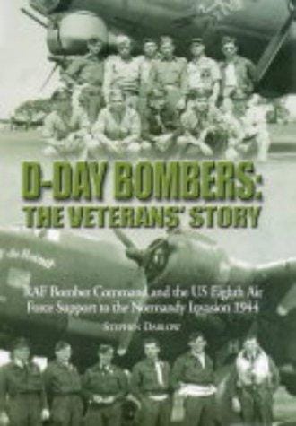 D DAY BOMBERS: The Veterans' Story