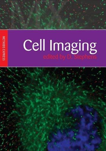 Cell Imaging: Methods Express Series (Methods Express)