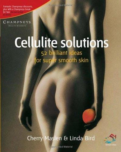 Cellulite Solutions (52 Brilliant Ideas)