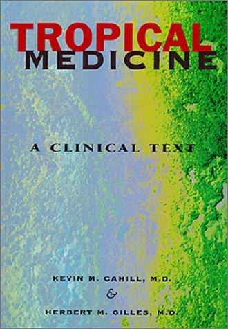 Tropical Medicine: A Clinical Text