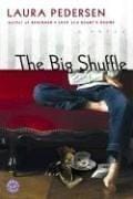 The Big Shuffle: A Novel