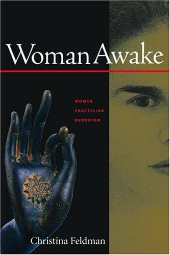 Woman Awake: Women Practicing Buddhism