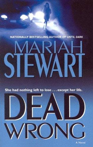 Dead Wrong: A Novel