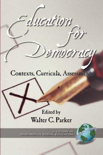Education for Democracy: Contexts, Curricula, Assessments (PB) (Research in Social Education, V. 2)