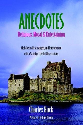 ANECDOTES: Religious, Moral and Entertaining