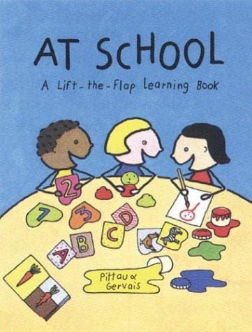 At school: a lift-the-flap learning book