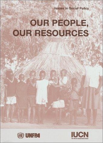 Our People, Our Resources: Supporting Rural Communities In Participatory Action Research On Population Dynamics And The Local Environment (Issues in Social Policy)