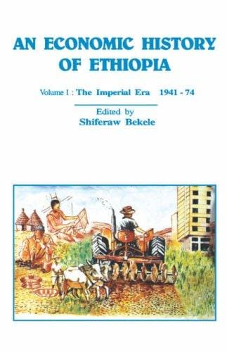 An Economic History of Ethiopia (Collection Intersections Europeennes,)