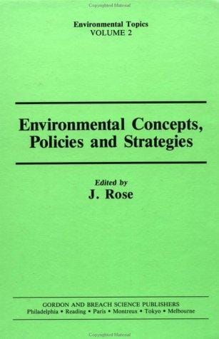 Environmental Concepts, Policies and Strategies (Environmental Topics)