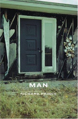 Richard Prince: Man
