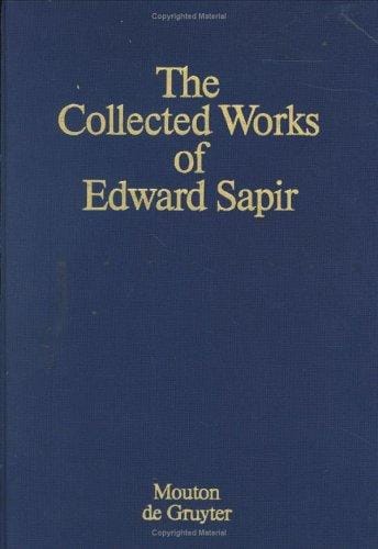 The Collected Works of Edward Sapir VIII: Takelma Texts and Grammar (Collected Works of Edward Sapir)