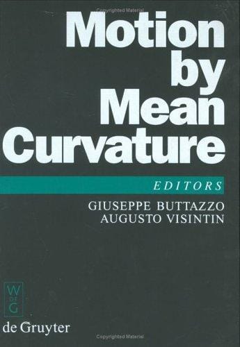 Motion by Mean Curvature and Related Topics: Proceedings of the International Conference Held at Trento, July 20-24, 1992