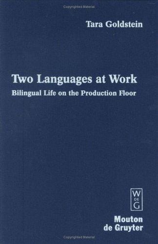 Two languages at work: bilingual life on the production floor