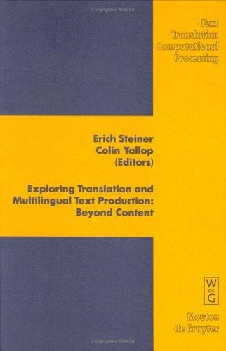 Exploring translation and multilingual text production: beyond content