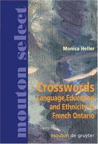 Crosswords: Language, Education and Ethnicity in French Ontario