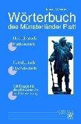 Wörterbuch des Münsterländer Platt. Hochdeutsch- Plattdeutsch / Plattdeutsch- Hochdeutsch.