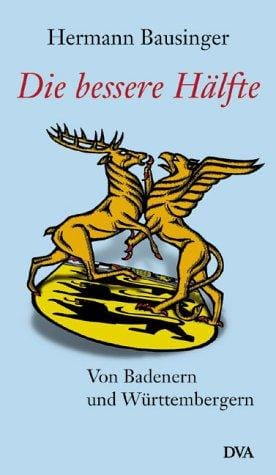 Die bessere Hälfte. Von Badenern und Württembergern.