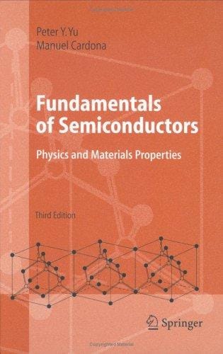 Fundamentals of Semiconductors: Physics and Materials Properties