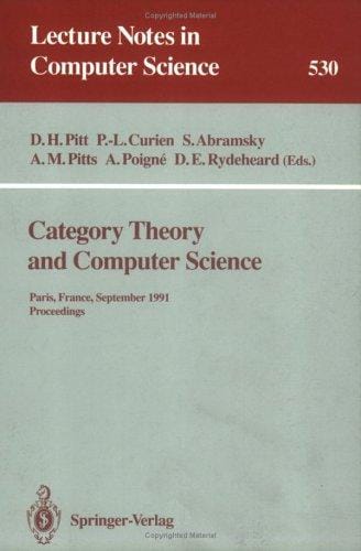 Category theory and computer science: Paris, France, September 3-6, 1991 : proceedings