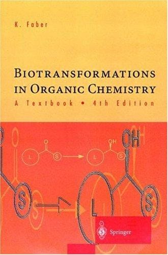 Biotransformations in Organic Chemistry