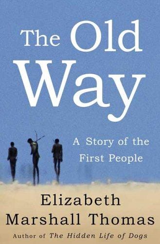 The Old Way: A Story of the First People