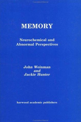 Memory: Neurochemical and Abnormal Perspectives