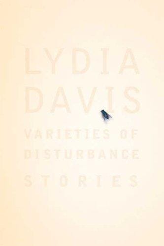 Varieties of Disturbance: Stories