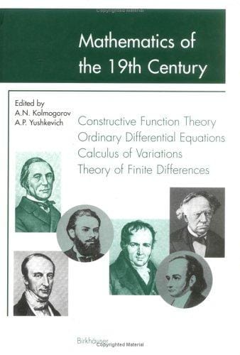 Mathematics of the 19th Century: Vol. III: Function Theory According to Chebyshev; Ordinary Differential Equations; Calculus of Variations; Theory of Finite Differences