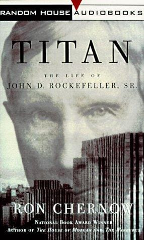 Titan: The Life of John D. Rockefeller, Sr. (Cassette/Abridged)