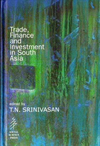 Trade, Finance and Investment in South Asia