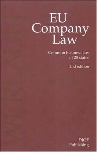 Eu Company Law: Common Business Law of 28 Member States
