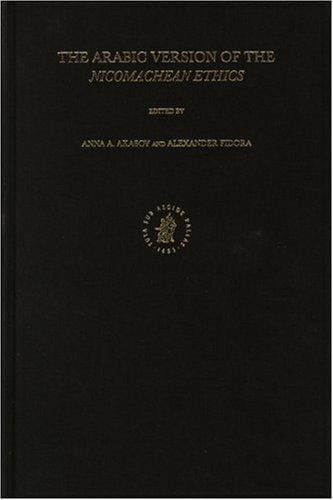 Arabic Version of the Nicomachean Ethics (Aristoteles Semitico-Latinus, V. 17) (Aristoteles Semitico-Latinus, V. 17)