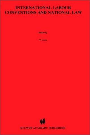International labour conventions and national law: the effectiveness of the automatic incorporation of treaties in national legal systems